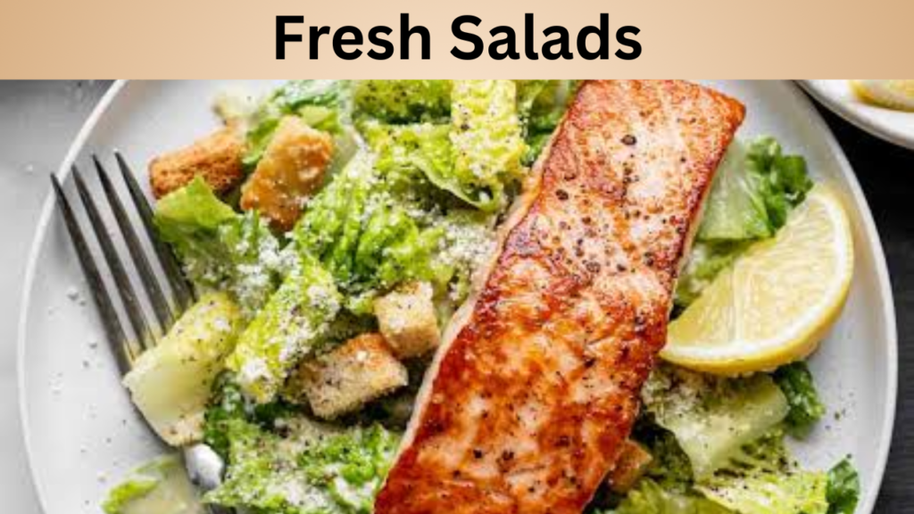 Fresh Salads