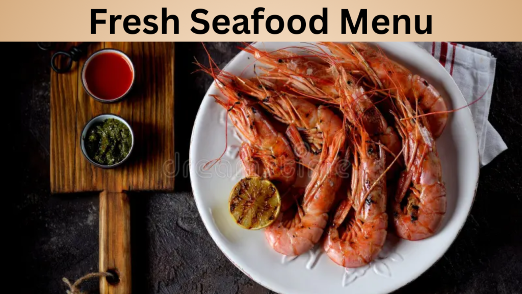 Fresh Seafood Menu