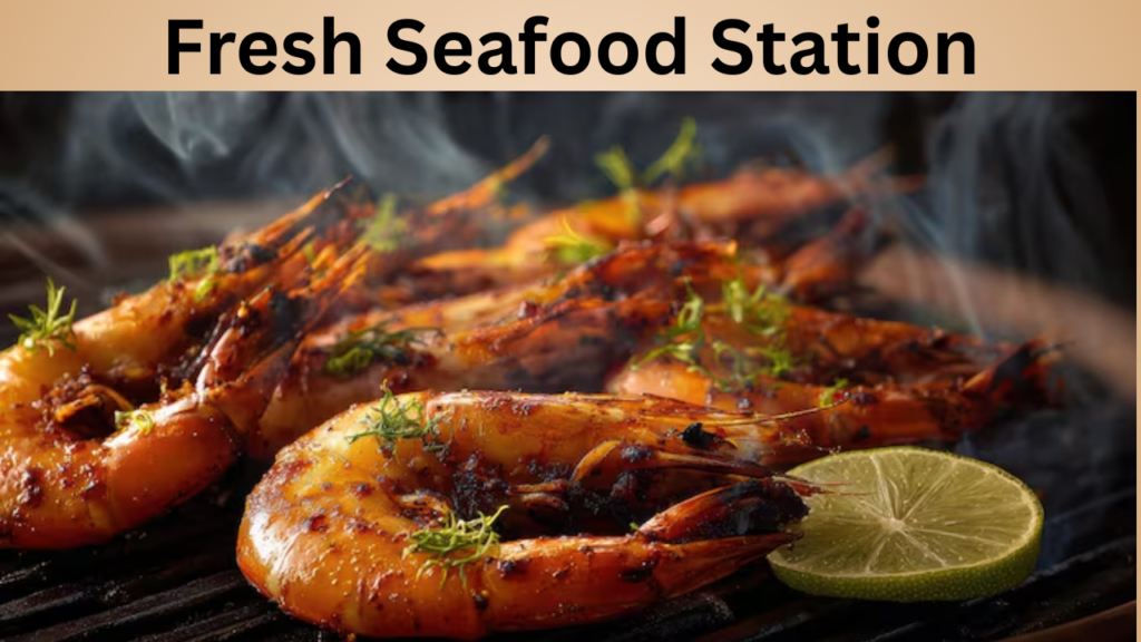 Fresh Seafood Station
