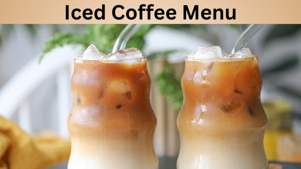 Iced Coffee Menu