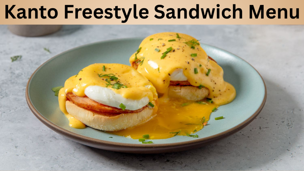 Kanto Freestyle Sandwich Menu