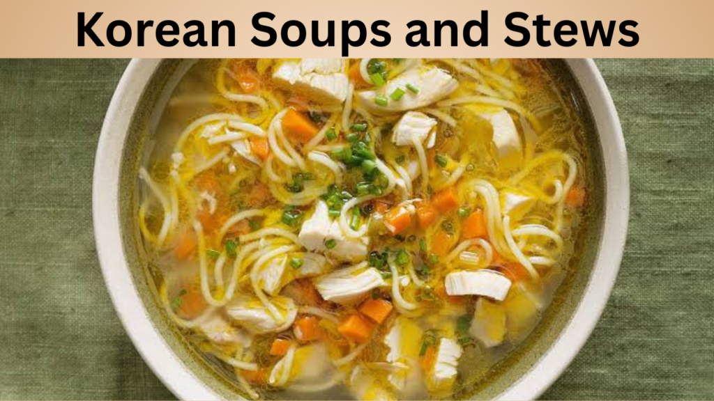 Korean Soups and Stews
