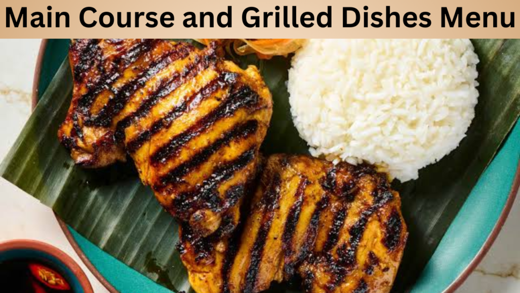 Main Course and Grilled Dishes Menu