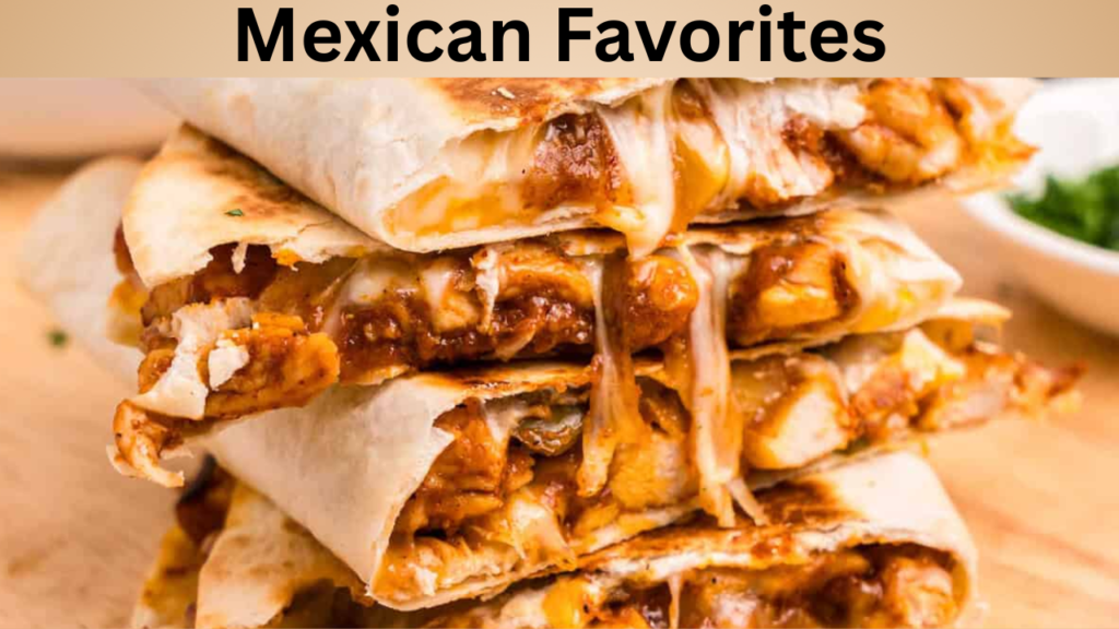 Mexican Favorites