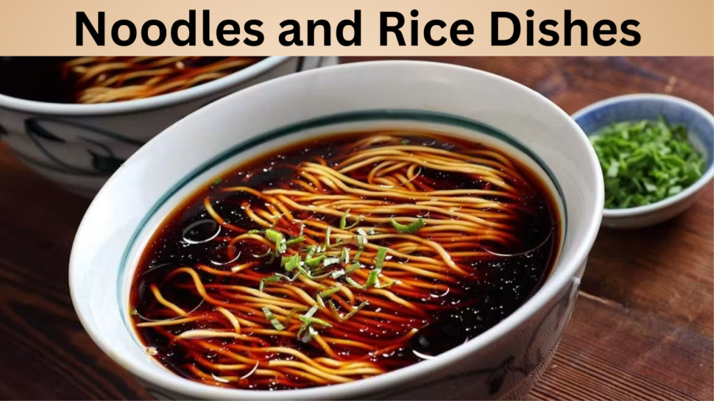 Noodles and Rice Dishes
