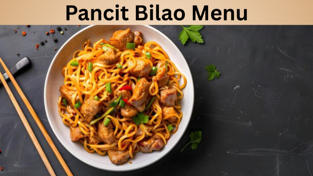 Pancit Bilao Menu