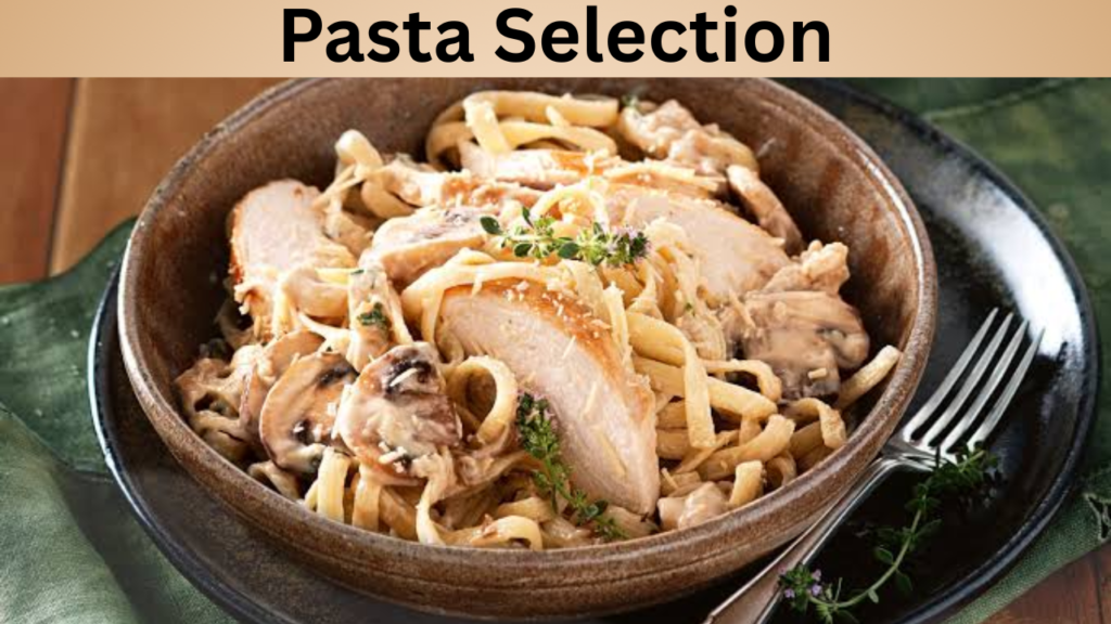 Pasta Selection