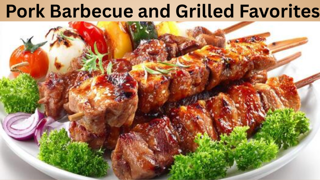 Pork Barbecue and Grilled Favorites