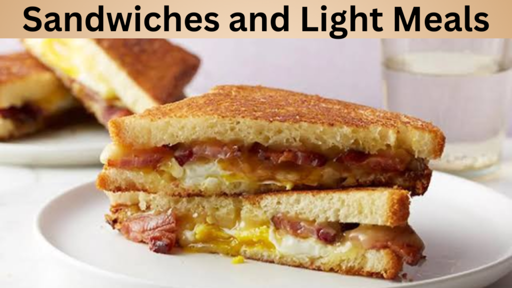 Sandwiches and Light Meals