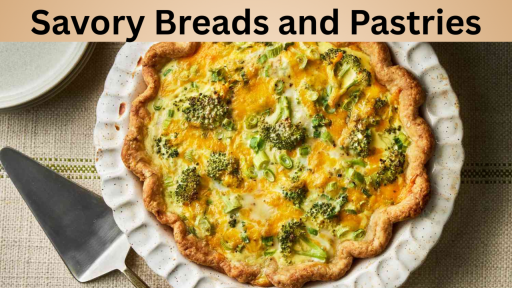 Savory Breads and Pastries