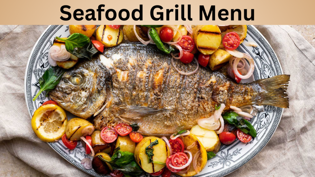 Seafood Grill Menu