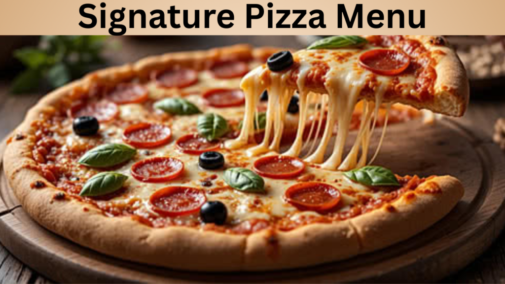 Signature Pizza Menu