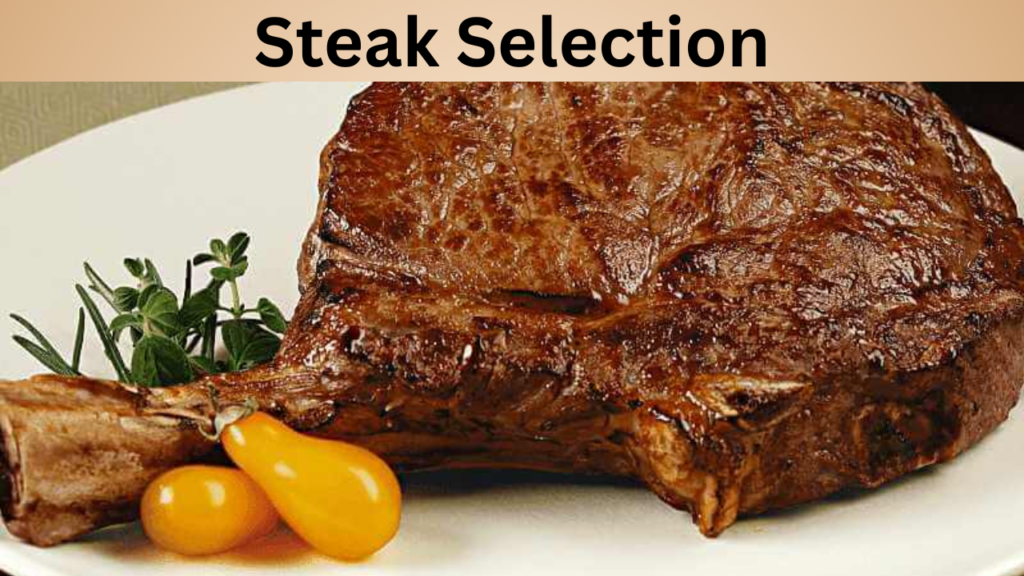 Steak Selection