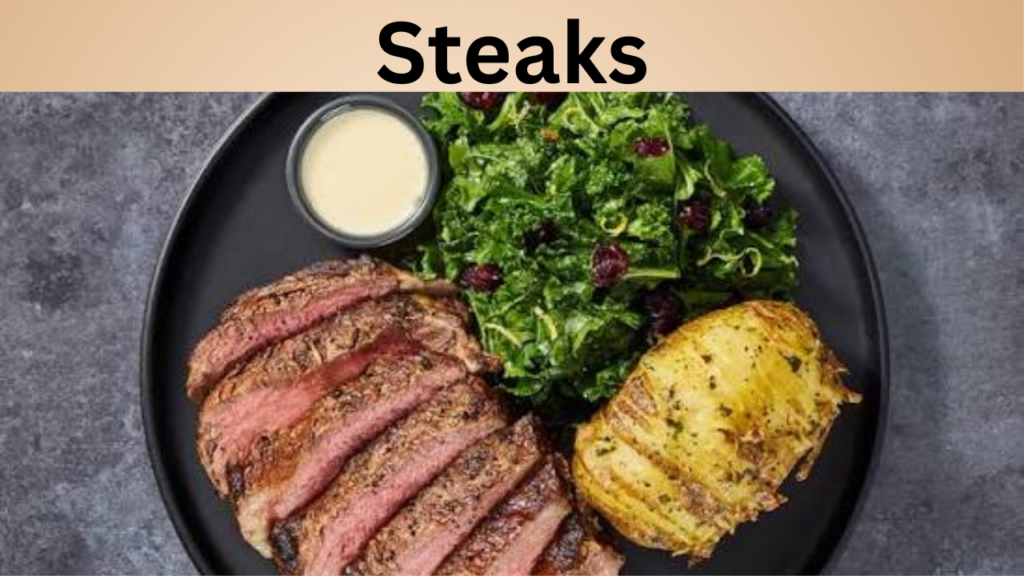 Steaks