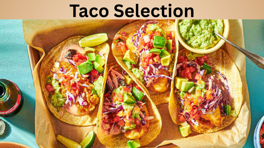 Taco Selection