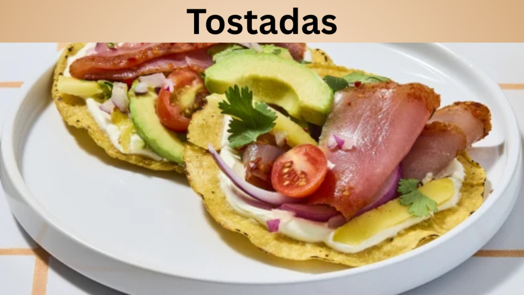 Tostadas