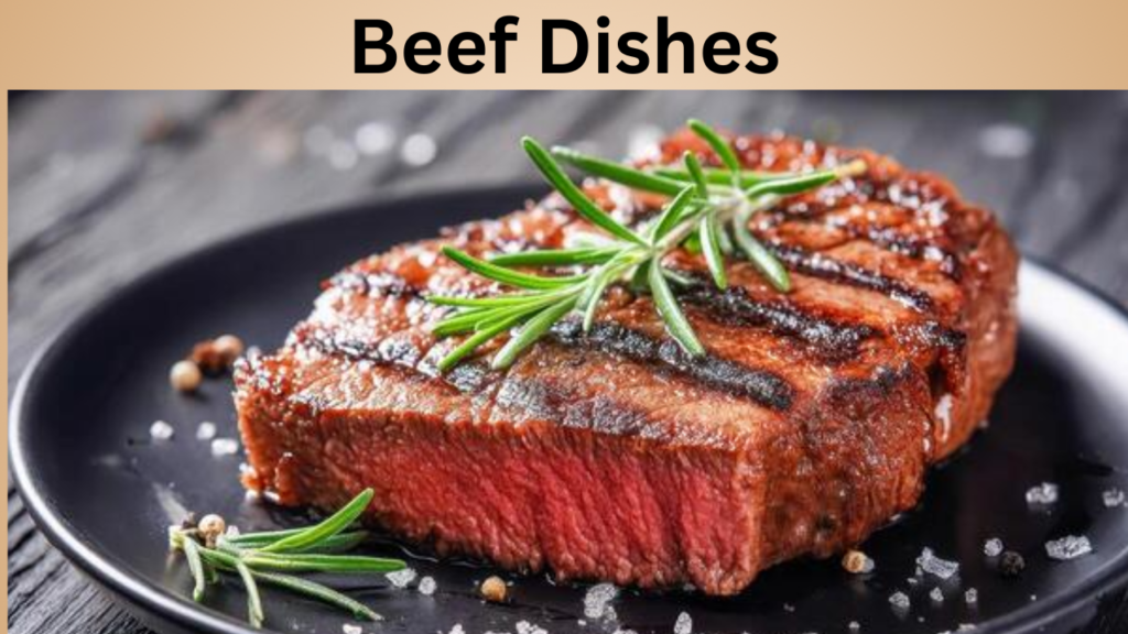 Beef Dishes