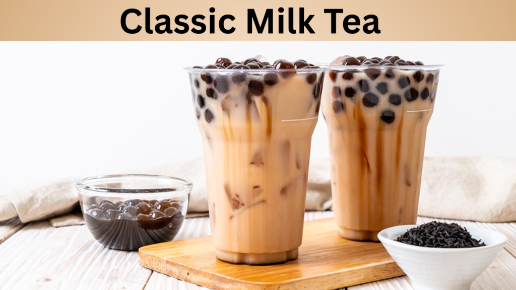 Classic Milk Tea