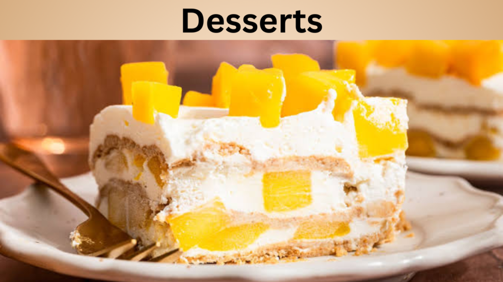 Desserts