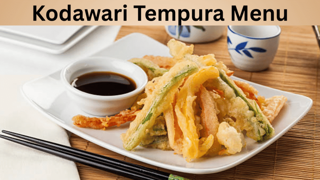 Kodawari Tempura Menu