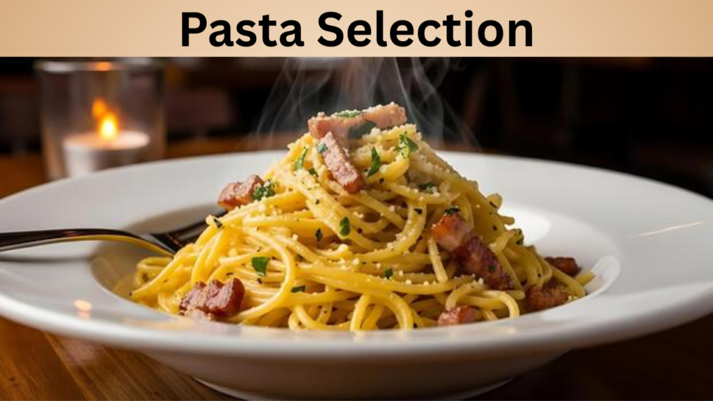 Pasta Selection