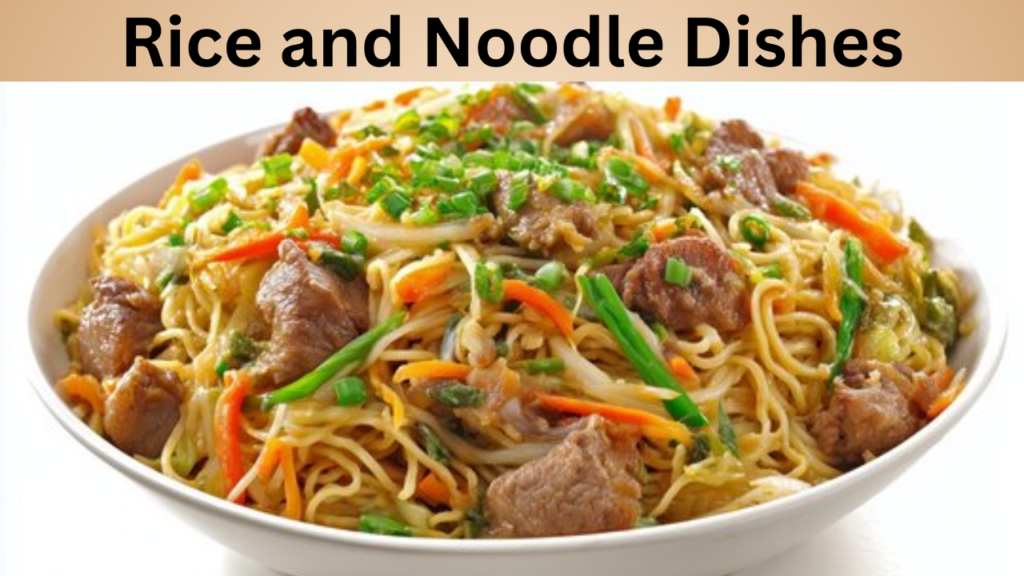 Rice and Noodle Dishes
