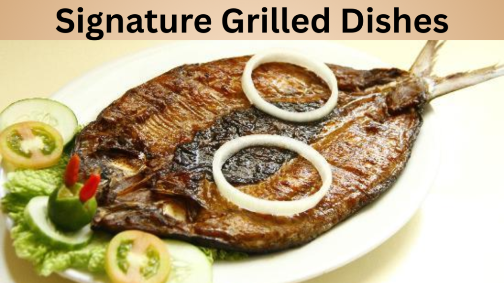 Signature Grilled Dishes