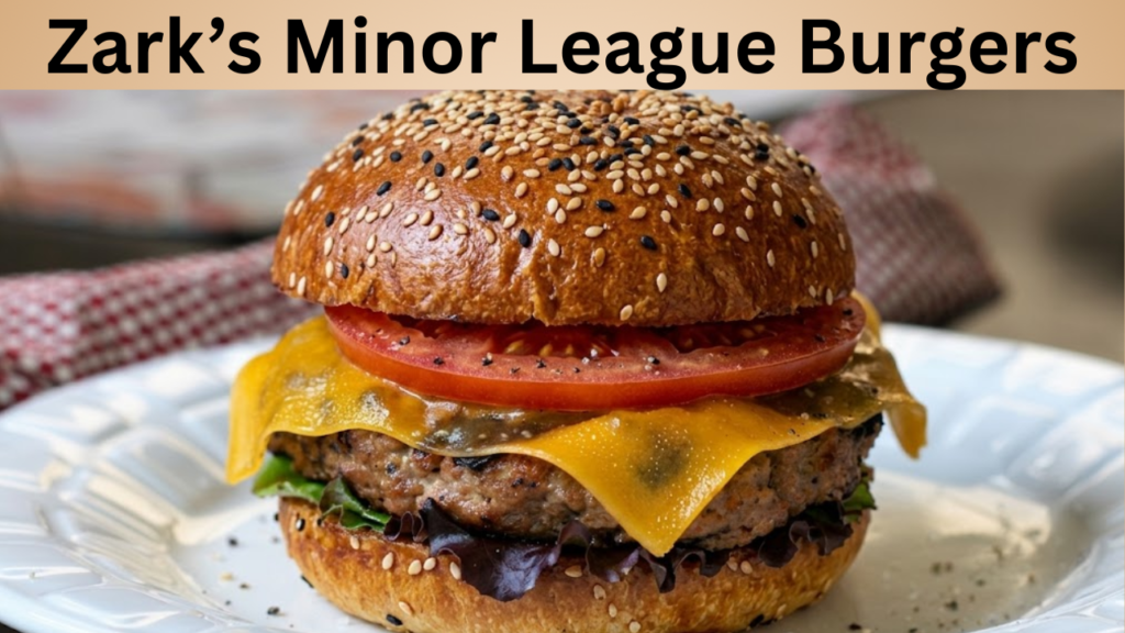 Zark’s Minor League Burgers