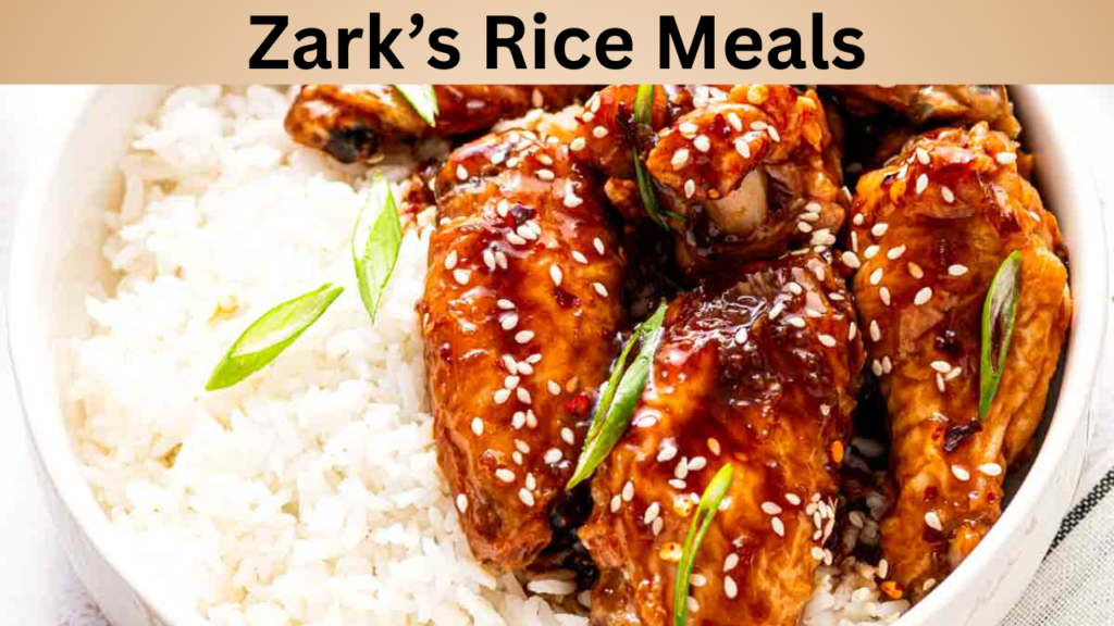 Zark’s Rice Meals